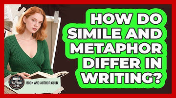 How Do Simile And Metaphor Differ In Writing? - Book and Author Club