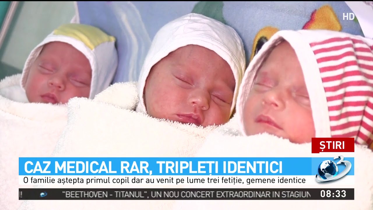Caz medical rar, tripleţi identici