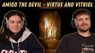 Amigo the Devil - Virtue and Vitriol REACTION