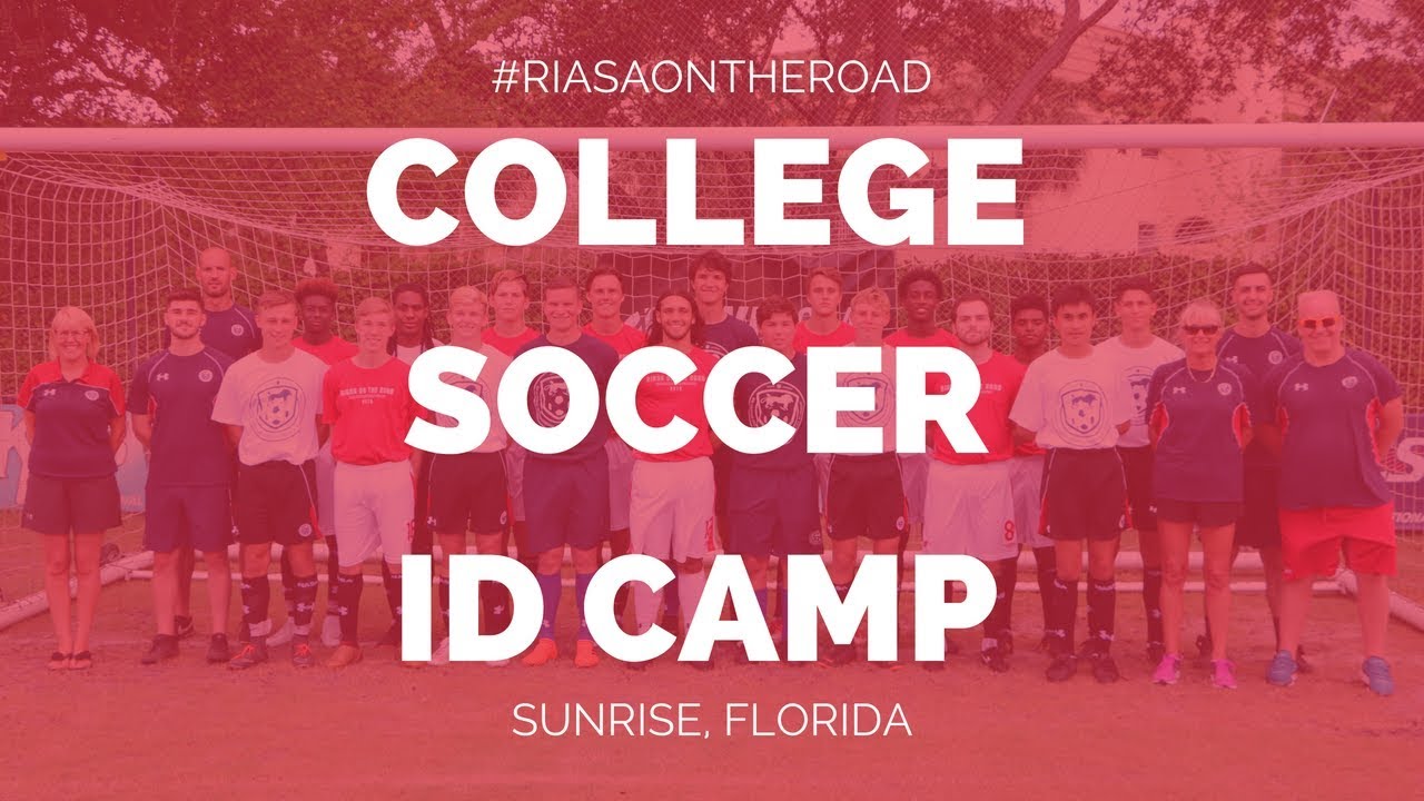 RIASA College Soccer ID Camp 2018 Sunrise, Florida RIASAOnTheRoad
