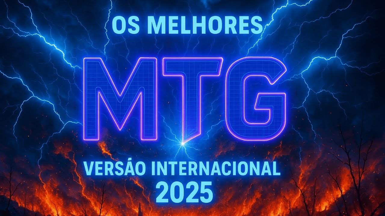 SET OS MELHORES MTG INTERNACIONAL 2025 (ATUALIZADO)🔥 | BeatWill