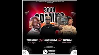 TETE KETCH X MARVY M’VILA X LEADER MATOULA - C’EST LA BASE 