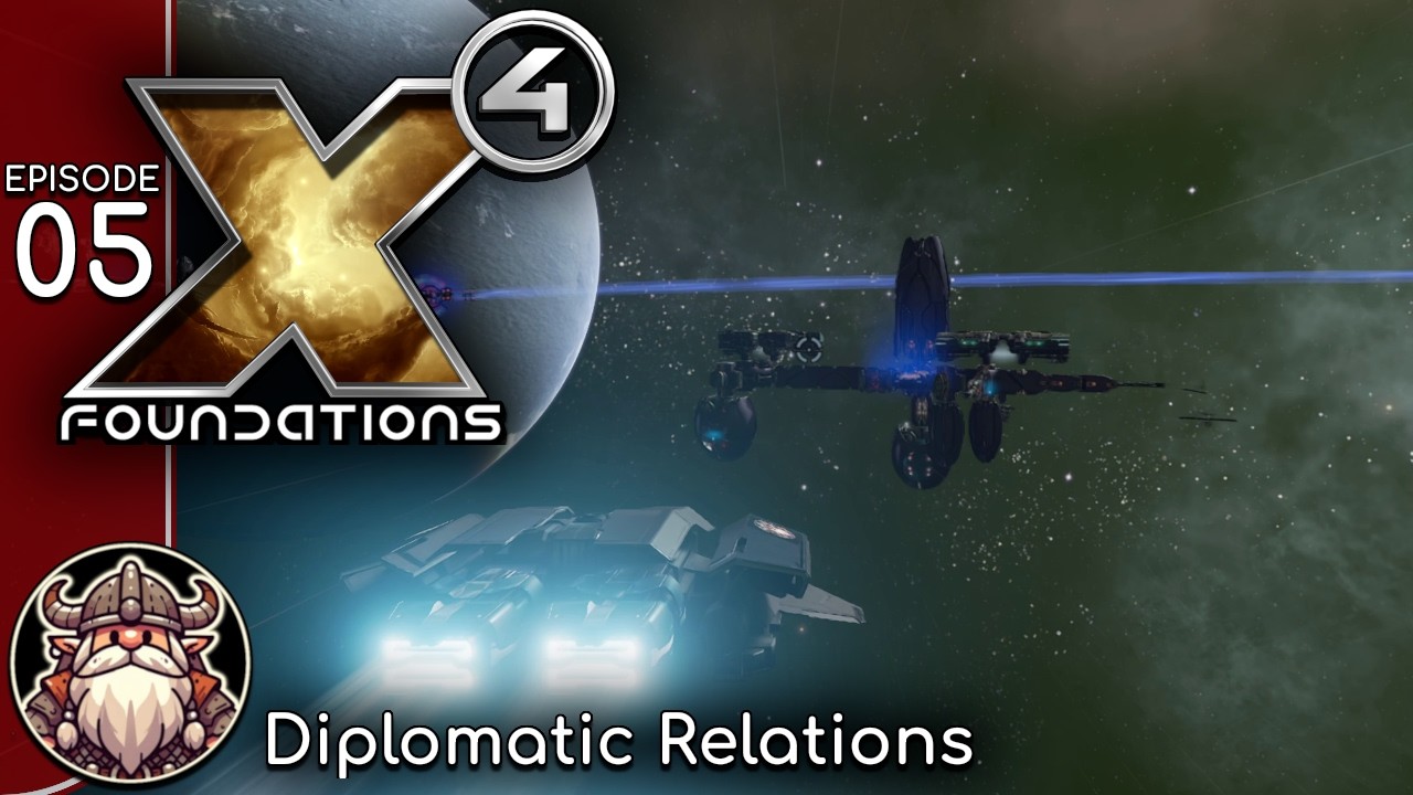 Diplomatic Relations - E5 ║ X4 - Foundations - YouTube