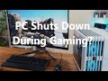PC shutting off during gaming or when launching games?