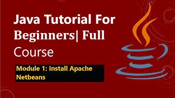 Module 1: How to Install NetBeans IDE 18 on Windows 10/11 (64 bit) - 2023 Update