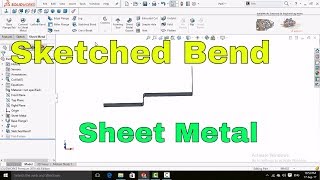 SolidWorks Tutorial: Sketched Bend  Command Sheet Metal Tutorial