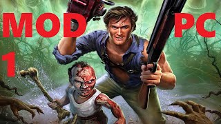 Evil Dead: Regeneration PC Gameplay Mod Gaming part 1