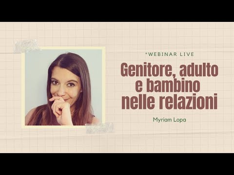 Video: Indugio. Conversazione Interiore Tra Bambino, Genitore E Adulto