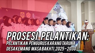Download Lagu DESA KEMANG : Dalam Acara Pelantikan Karang Taruna Desa Kemang Masa Bakhti 2025 - 2030 MP3