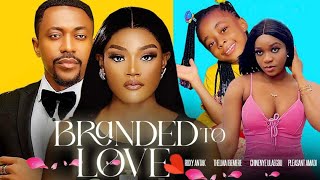 Branded To Love - Chinenye Ulaegbu Roxy Antak Thelma Ibemere 2024 Nigerian Movies Nollywood 2024