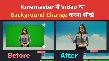 How to Change Video Background in Kinemaster 2021 || 2022 || Video Ka Background Kaise Change kare