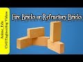 Fire Bricks or Fire-Clay bricks or Refractory bricks // Types of Fire Bricks or Refractory Bricks //