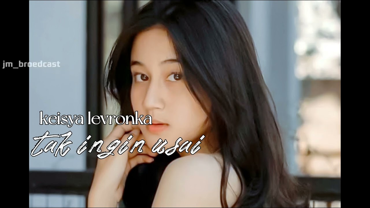 TAK INGIN USAI | KEISYA LEVRONKA (Band version)