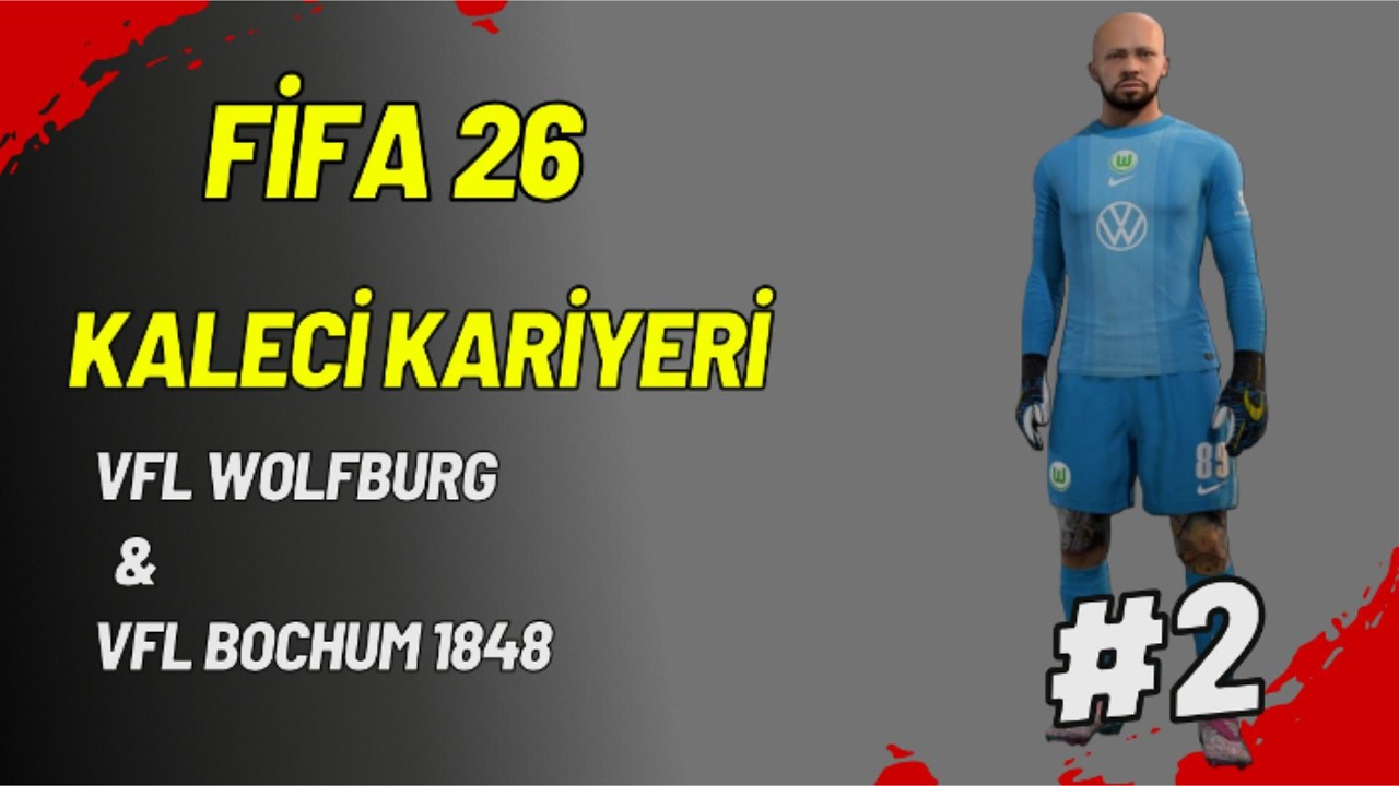 FC 26 Kaleci Kariyer #2 | Kupa Maçında Yedek Başlıyoruz! Wolfsburg vs Bochum ⚽