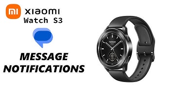 How To Enable /Disable Text Message Notifications On Xiaomi Watch S3