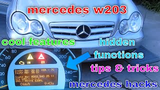 MERCEDES W203 cool features tips and tricks handy hacks hidden functions