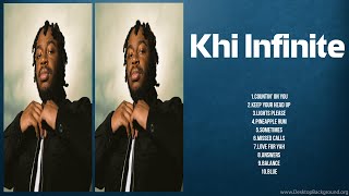Khi Infinite - Greatest Hits Full Album - Best Songs Collection 2024