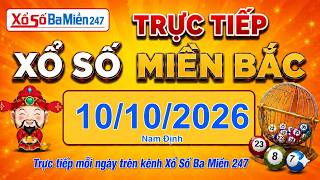 Trực tiếp XSMB Hôm Nay 10/10 - Nam Định - KQXS Ba Miền 247