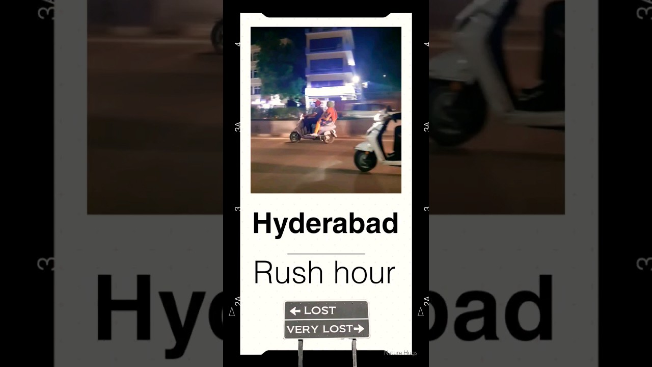 Hyderabad Rush Hour 🔃 