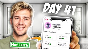 Can I Get 1M Subscribers 97M Views In 41 Days To Prove It’s Not Luck?