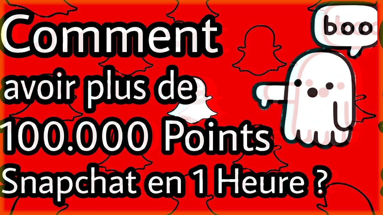 Comment Faire Pour Avoir Des Point Sur Snap