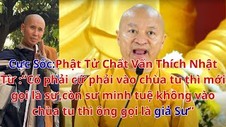 Shocking: Buddhists Question Thich Nhat Tu: Is It True That Only Those Who Go to the Temple to Be...