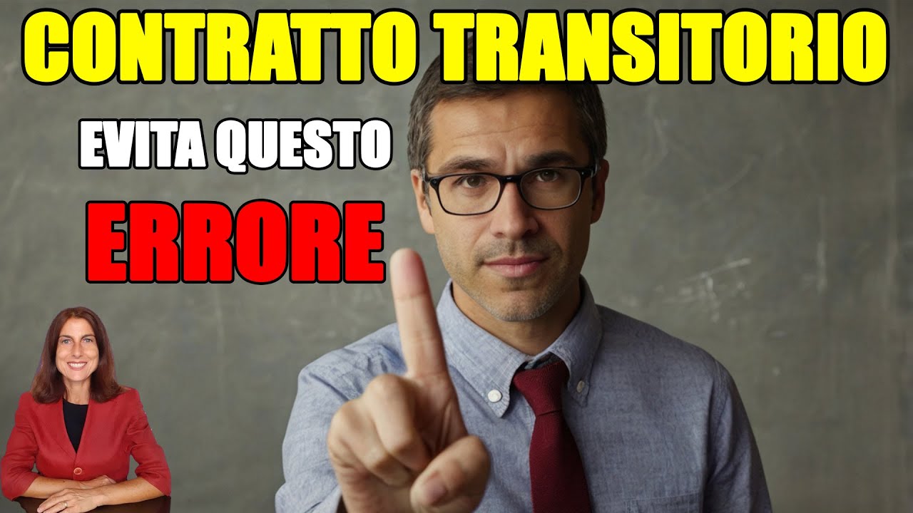 CONTRATTO TRANSITORIO. Attento a non commettere questo ERRORE!