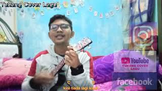 LUKA DISINI - UNGU COVER UKULELE | KENTRUNG BY TUKANG COVER LAGU