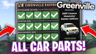 ⚙️ALL 15 CAR PARTS LOCATIONS IN GREENVILLE! ROBLOX GREENVILLE EASTER 2026 BUNNY QUEST