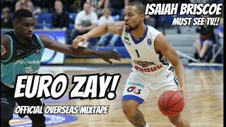 Euro Zay! Isaiah Briscoe's Official Overseas Mixtape! Must See TV!! From Estonia to the League!