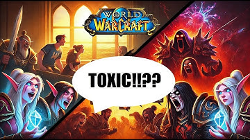 Why World of Warcraft is the Most Toxic MMO