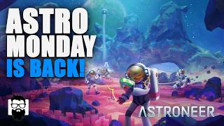 Astroneer - AstroMonday 2026 Is Back Planning Stage