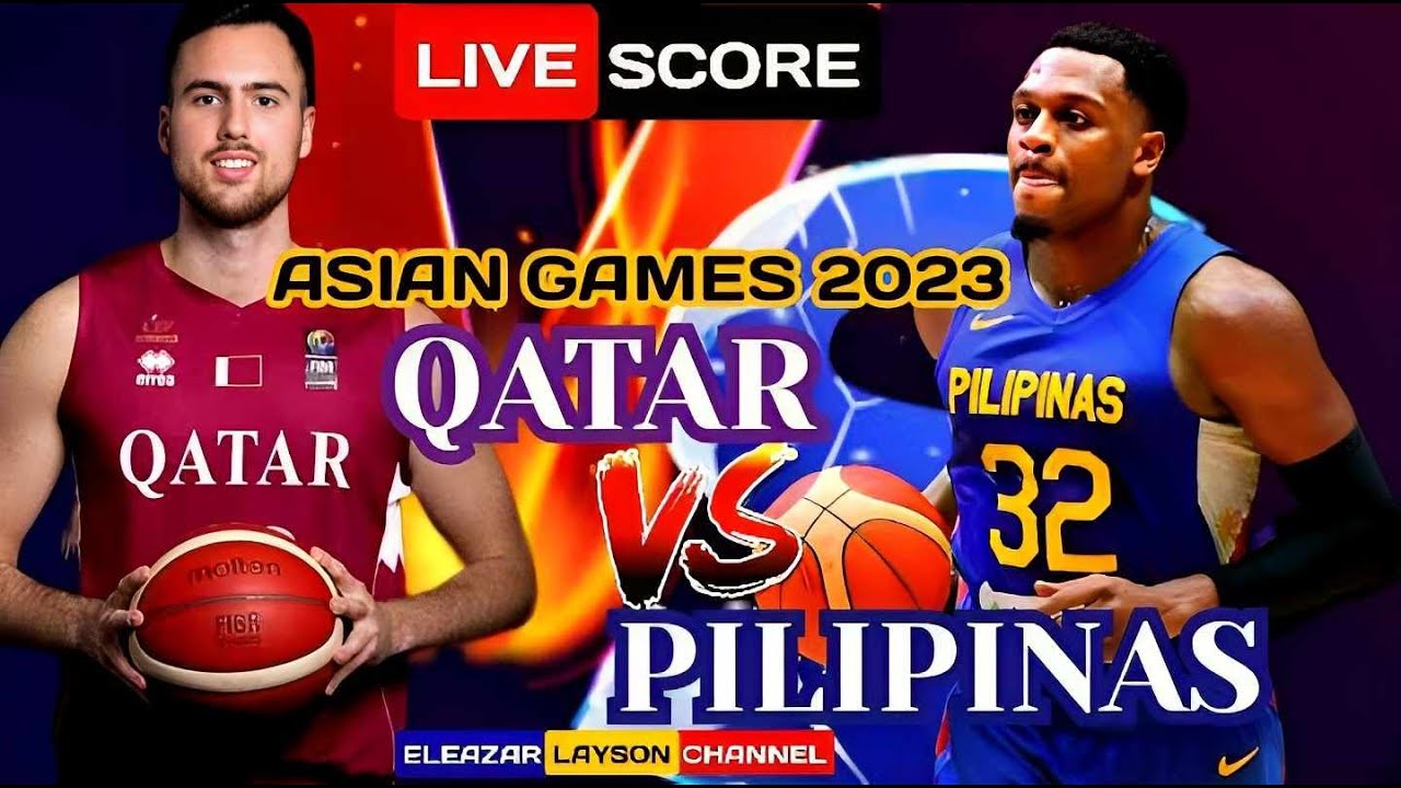 PHILIPPINES VS QATAR ASIAN GAMES MENS BASKETBALL LIVE SCORE