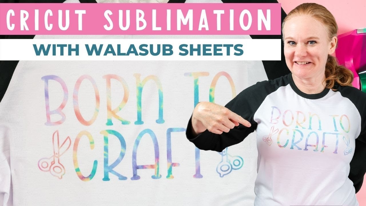 Cricut Sublimation: How to Use Walasub Sheets in Your Cricut Machine 