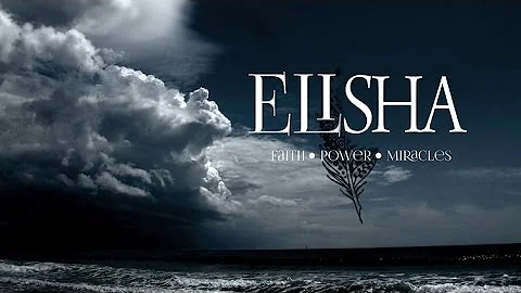 The Story Of Elisha