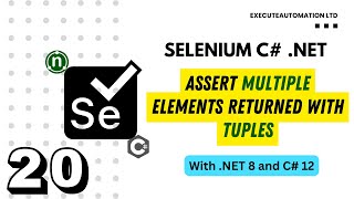 #20 - Return Multiple Element from Method using Tuples for Selenium in C# .NET