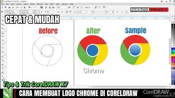 CARA MEMBUAT LOGO GOOGLE CHROME DI CORELDRAW TERBARU || DIKMEDIATECH PROJECT
