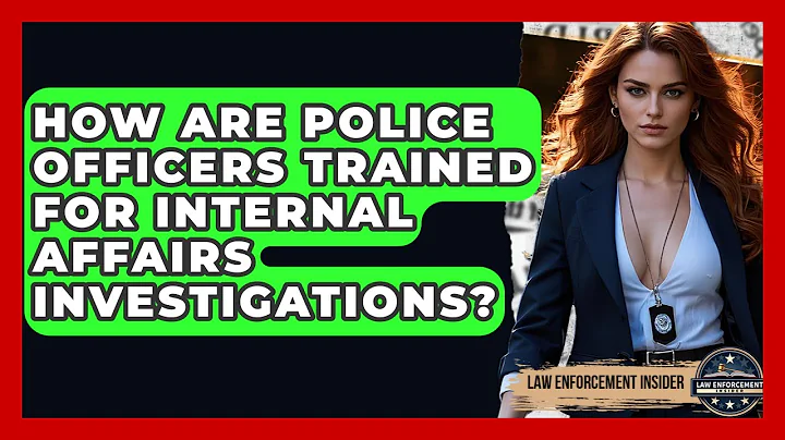 How Are Police Officers Trained For Internal Affairs Investigations? - Law Enforcement Insider