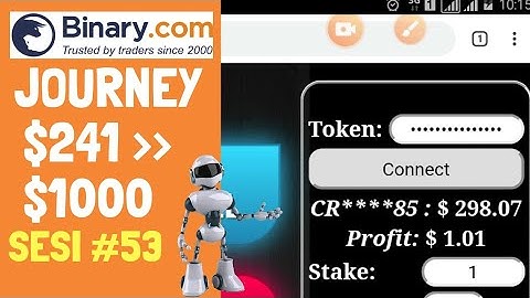 JOURNEY $241 TO $1000 SESI #53. BINARY.COM AUTO TRADING BOT TRICK