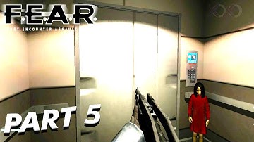 F.E.A.R  Gameplay Walkthrough Part 5 (FULL GAME) - No Commentary
