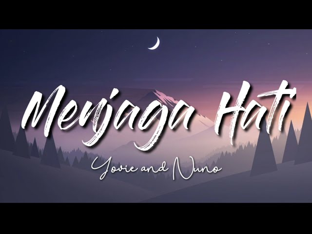 Menjaga Hati - Yovie and Nuno (Lirik) Cover by. Nabila Maharani class=