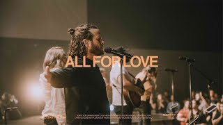 All for Love | Radiant City Music (feat. Ryan Kondo & Cassie Wilson)