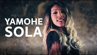 YAMOHE - SOLA (VideoClip Official)