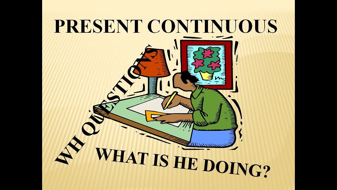 preguntas en ingles affirmative present continuous presente progresivo o contin 250 o wh preguntas en ingles affirmative present continuous presente progresivo o contin 250 o wh