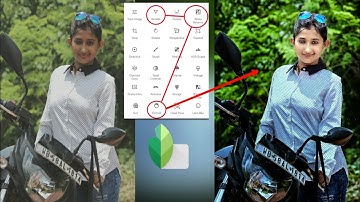 Snapseed photo editing,Click 3 button,best color effect photo editing,photo editing 2018