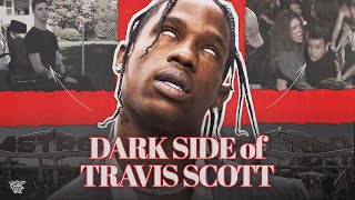 The DARK Story of Travis Scott