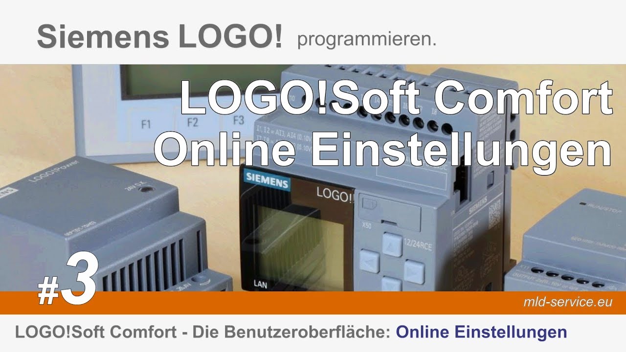 Siemens Logo 8 Programmieren Tutorial Deutsch 2 Logo Soft Comfort Die Programmoberflache Offline Youtube