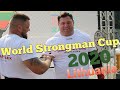 World Strongman Cup Lithuania 2020