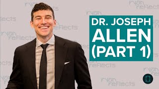 Dr. Joseph Allen (Part 1): Building a Career as a YouTube Optometry Influencer | Ryan Reflects