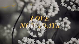 Dayna Reid - Love Nowadays (Lyrics)